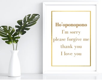 Ho'oponopono Hawaiian Prayer Print: Positive Affirmation Wall Art (Digital Download)