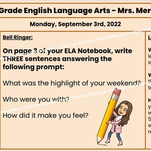May include: A classroom bulletin board with a light brown background and a tan border. The board is divided into four sections. The top section has the text "7th Grade English Language Arts - Mrs. Merrick" in black text. The second section has the text "Monday, September 3rd, 2022" in black text. The third section has the text "Today's Agenda" in black text and a list of items: "Bell Ringer", "SEL Lesson", "Silent Reading", "Informative Essay Rough Draft". The fourth section has the text "Bell Ringer" in black text and the text "On page 3 of your ELA Notebook, write THREE sentences answering the following prompt: What was the highlight of your weekend? Who were you with? How did it make you feel?" in black text. The fifth section has the text "Learning Targets" in black text and the text "WHAT: We are learning how to write informative essays. WHY: We are learning this to use evidence to support our claim. HOW: You will know you have learned this when you can write a 5-paragraph essay with three supporting reasons." in black text. A cartoon illustration of a woman holding a large yellow pencil is in the bottom right corner of the board.