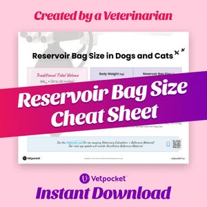 May include: A pink and purple graphic with the text "Reservoir Bag Size Cheat Sheet" in white. The graphic also includes the text "Created by a Veterinarian" and "Vetpocket Instant Download".