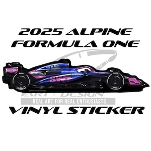 Puede incluir: Una pegatina de coche de carreras de Fórmula 1 negra, azul y rosa con el texto "2025 ALPINE FORMULA ONE". La pegatina también incluye el texto "REAL ART FOR REAL ENTHUSIASTS" y "VINYL STICKER".