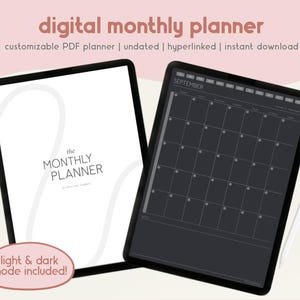 Undated Digital Monthly Planner - Hyperlinked PDF for iPad Planning GoodNotes Digital Notebook Organization Journal Planners Light Dark Mode