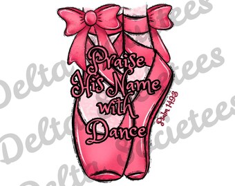 Alabado sea su nombre con Danza PNG, Ballet PNG, Bailarina PNG, Arte digital, Diseño de sublimación, Descarga digital, Dibujado a mano, zapatillas de ballet