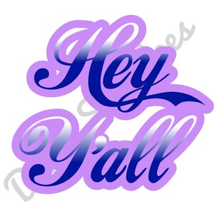 Hey Y'all SVG, Hey Y'all Cut File, Southern Svg, Country Svg, Farmhouse ...