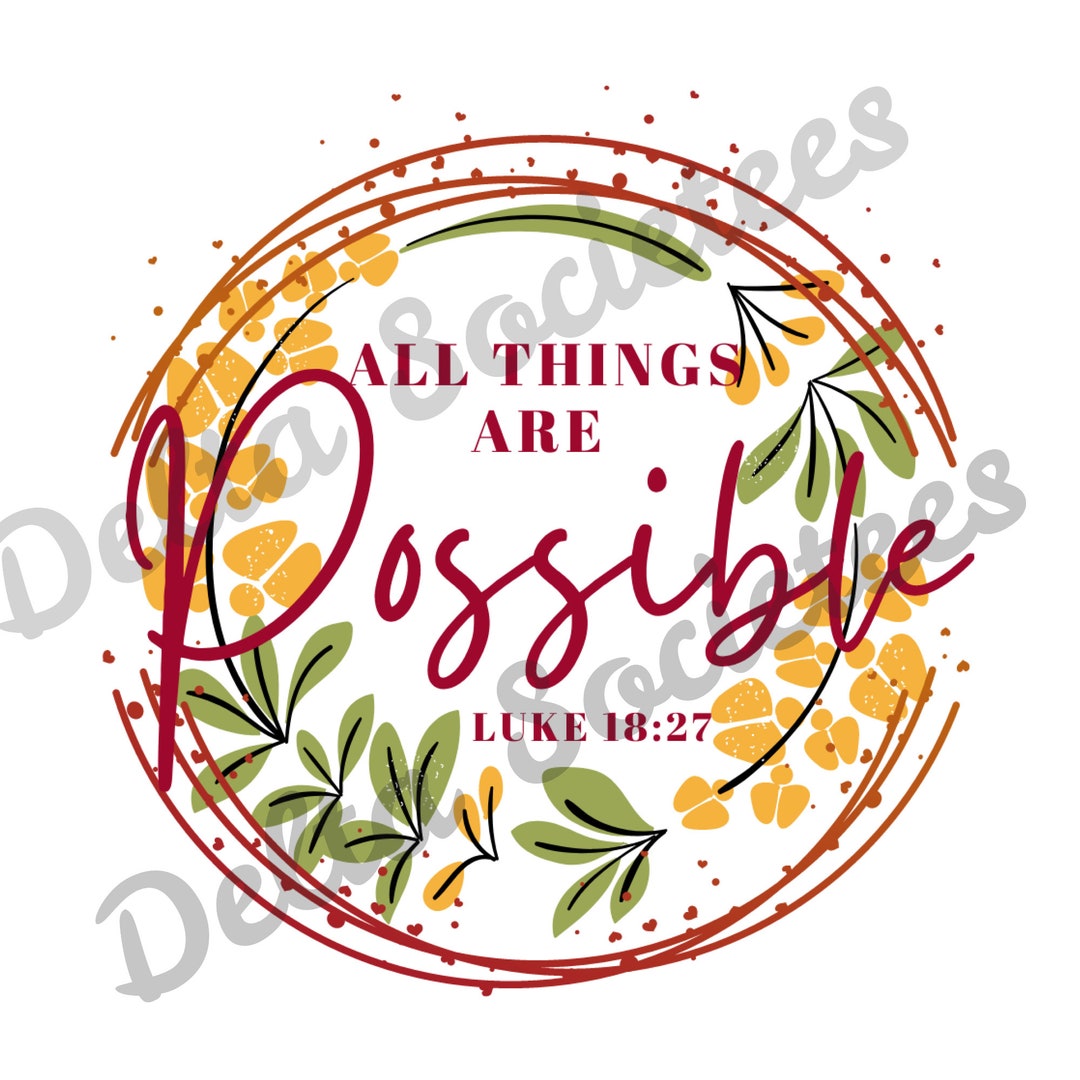 With God All Things Are Possible, Fall Jpg, Fall Png, JPG, PNG, Digital ...