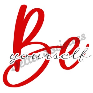 be yourself svg, be yourself png, be yourself, be yourself cut file, SVG, PNG, JPG, Cricut, Silhouette, digital download