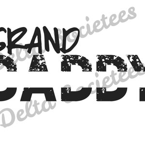 Grand Daddy, Grand Daddy jpg, Grand Daddy png, JPG, PNG, digital download, sublimation, Father&#39;s Day, Grand Daddy, Grand father