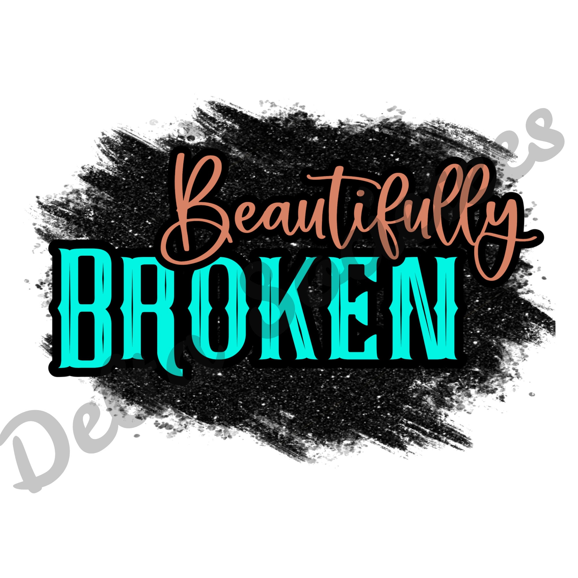 beautifully broken jpg, beautifully broken png, beautifully broken cut file, SVG, PNG, JPG, Cricut, Silhouette, digital download