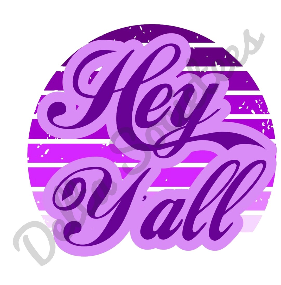 Hey Y'all SVG, Hey Y'all Cut File, Southern Svg, Country Svg, Farmhouse ...