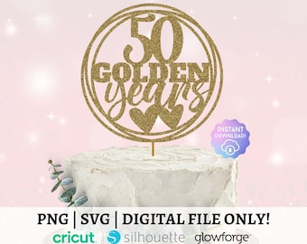 Decorazione per torta per il 50° anniversario in formato SVG: anni d'oro (download digitale)