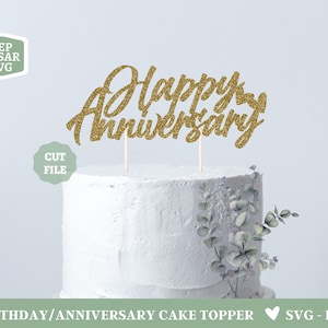 Happy Anniversary SVG, Jubileum Taart Topper SVG, Cake Topper Svg, Bruidstaart Topper SVG, Taart Toppers Svg, Digitale Bestanden