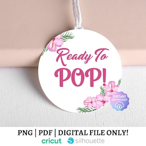 She&#39;s Ready To Pop Baby Shower Template, Hawaiin Theme Gift Tag, Invitation, Ready To Pop Stickers, Digital Cut File - RTP10