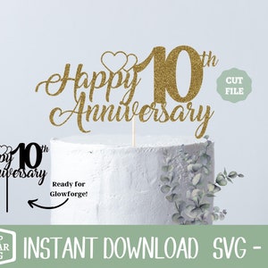 10 años, 10º aniversario SVG, Saludos a 10 años, Cake Topper Svg, archivo Png, SVG de dos dígitos, 10º aniversario de bodas