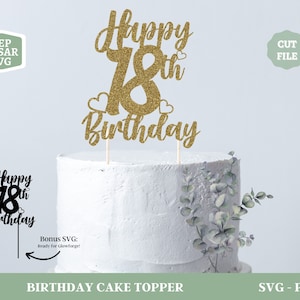 Cake Topper SVG, Feliz cumpleaños 18 SVG, Happy Birthday Cake Topper, Decoración de pastel, Fiesta de cumpleaños, Archivo digital