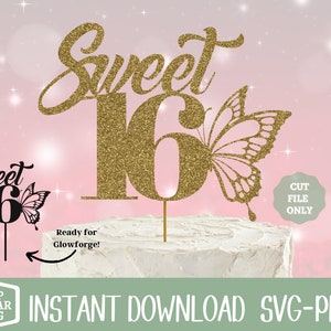 Sweet 16 Cake Topper SVG, Sweet 16 SVG, Feliz Cumpleanos Svg, Happy Birthday SVG, 16 Birthday Plotterdatei, Quinceanera Svg