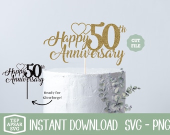 Topo de bolo de 50º aniversário SVG, arquivo PNG: Cheers to 50 Years (download digital)