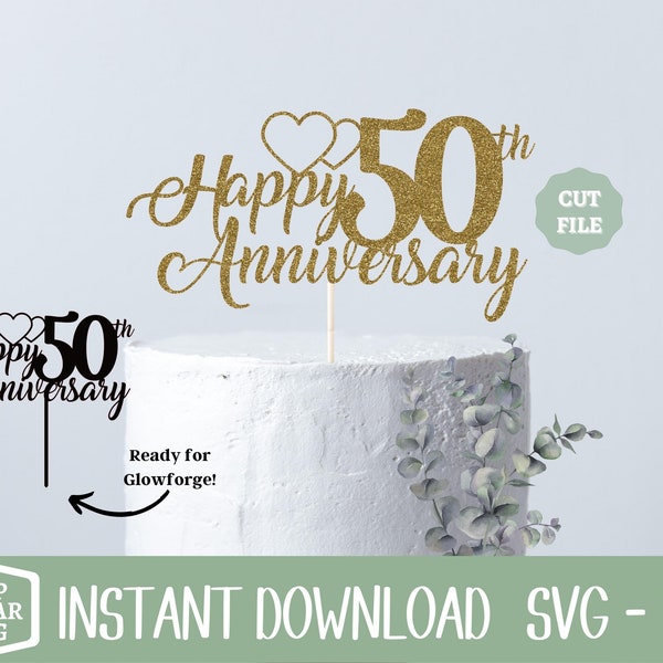 50th Anniversary Cake Topper SVG, Cheers to 50 Years, Png File, Double Digits SVG, 50th Anniversary Cut File, 50th Wedding Celebration