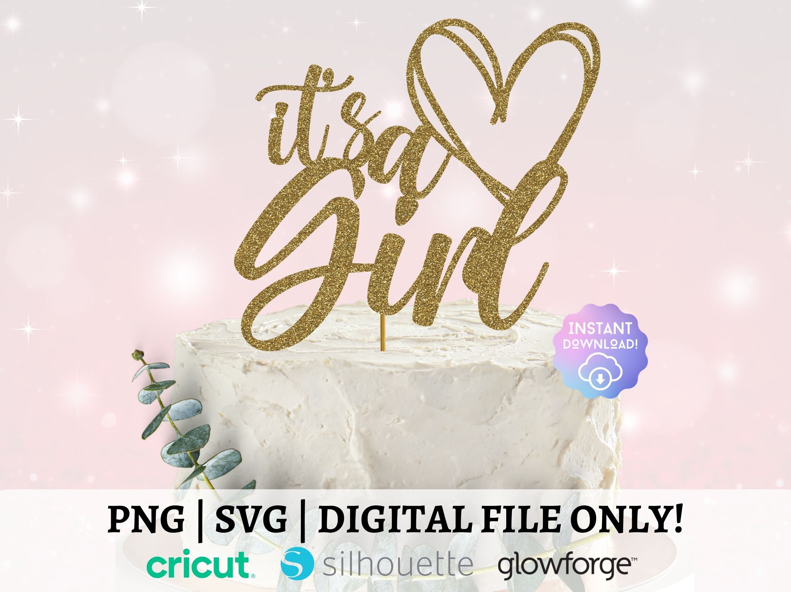 It's A Girl, Ready To Pop, Baby Shower Decoration, Cake Topper SVG, Digital File, Cricut Cut File