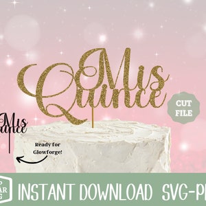 Mis Quince Cake Topper SVG, Quince Anos, Feliz Cumpleanos Svg, Happy Birthday SVG, 15 Birthday Cut File, Quinceanera Svg