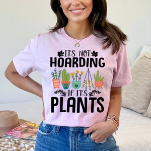 Vintage Gardening Lover Shirt Funny Gardening Love Shirt Plant Lovers Gift It&#39;s Not Hoarding If It&#39;s Plants Shirt Gardening Gift Idea