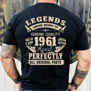 Vintage 1961 63th Birthday Gift For Man Birthday Made In 1961 Shirt Of Dad Legends Were Born In 1961 Perfectly Shirt Funny 63th Gift For Dad