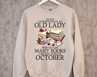 Personalized Birthday Shirt, Never Underestimate An Old Lady Who Read Many Book Shirt, Funny Book Shirt, Book Lover Shirt