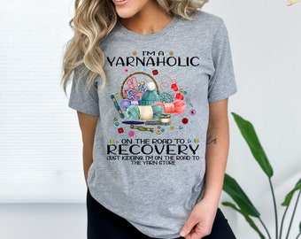 I'm A Yarnaholic T-Shirt Funny Crochet Lover Gift Women I'm A Yarnaholic T-Shirt Funny Crochet Lover Gift Women