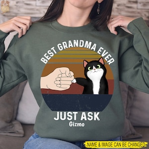 Personalized Best Cat Grandma Ever Sweatshirt Custom Cat&#39;s Image Name Sweatshirt Vintage Gift For Cat Lover Sweatshirt Funny Cat Nana Gift