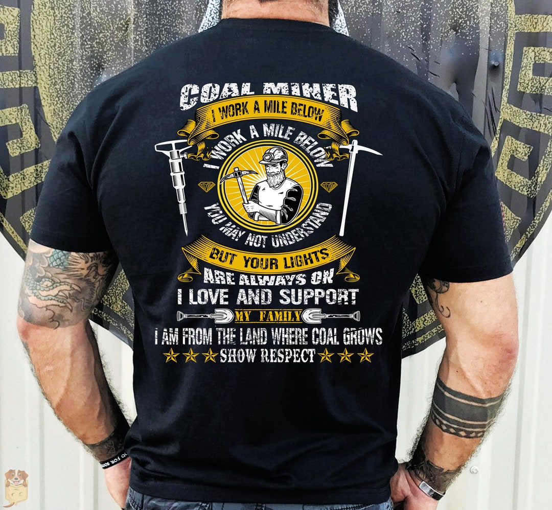 Funny Coal Miner Shirt Vintage Coal Miner Love T-shirt Coal Miner I ...