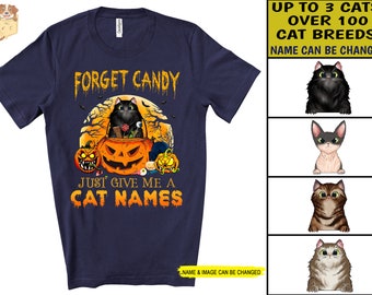 Personalized Cat Lover Shirt, Custom Cat Halloween Shirt, Custom Cat's Image Name Shirt, Forget Candy Just One Me A Cat Shirt