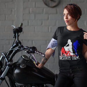 Ladies? DESTROY THEM! T-shirt | Drag Race-inspired Humor | Girl Power | Female Empowerment | Awesome Tee