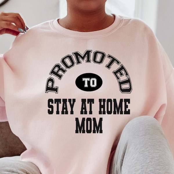 Promoted To Stay At Home Mom SVG | Promoted To Stay At Home Mom Shirt SVG | Mother's Day SVG | Gift For Her Svg | Svg Cricut Files