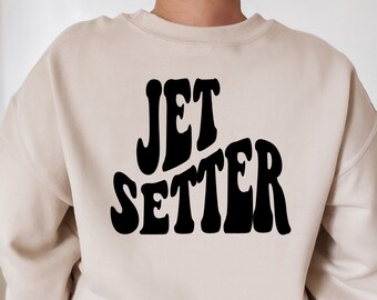Jet Setter SVG | Jet Setter Shirt SVG | Travel Jetsetter SVG | Travel Svg | Svg Cricut Files | Svg Files | Digital Files