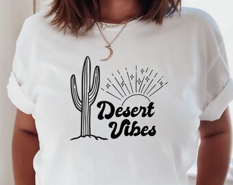 Desert Vibes SVG | Desert Vibes Shirt SVG | Cactus Desert SVG | Inspirational Svg | Svg Cricut Files | Svg Files | Digital Files