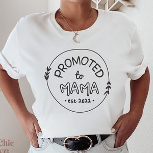 Promoted To Mama 2022 SVG | Promoted To Mama 2022 Shirt SVG | Mother&#39;s Day SVG | Gift For Her Svg | Gift For Mom Svg | Svg Cricut Files