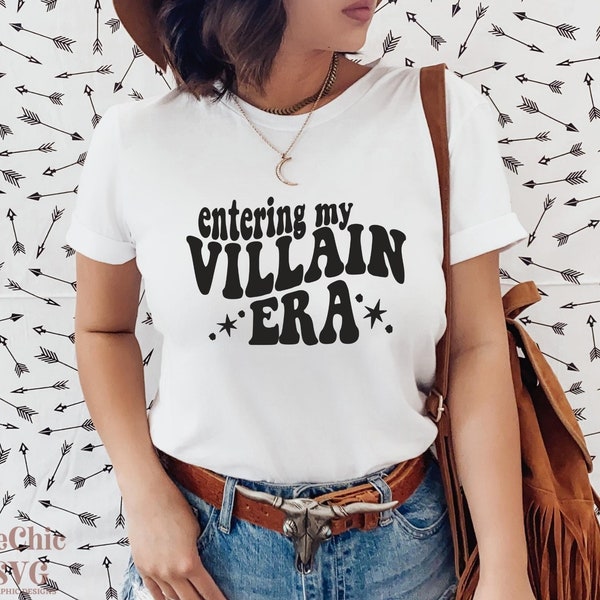 Entering My Villain Era SVG | Villain Era Shirt SVG | Villain Era SVG | Gift For Her Svg | Trending Svg | Svg Cricut Files