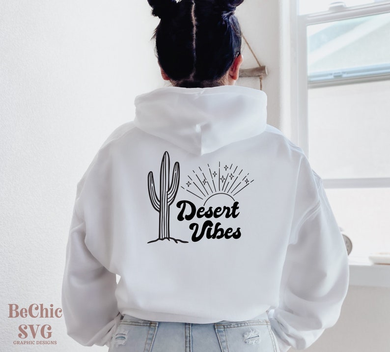 Desert Vibes SVG Desert Vibes Shirt SVG Cactus Desert SVG Inspirational