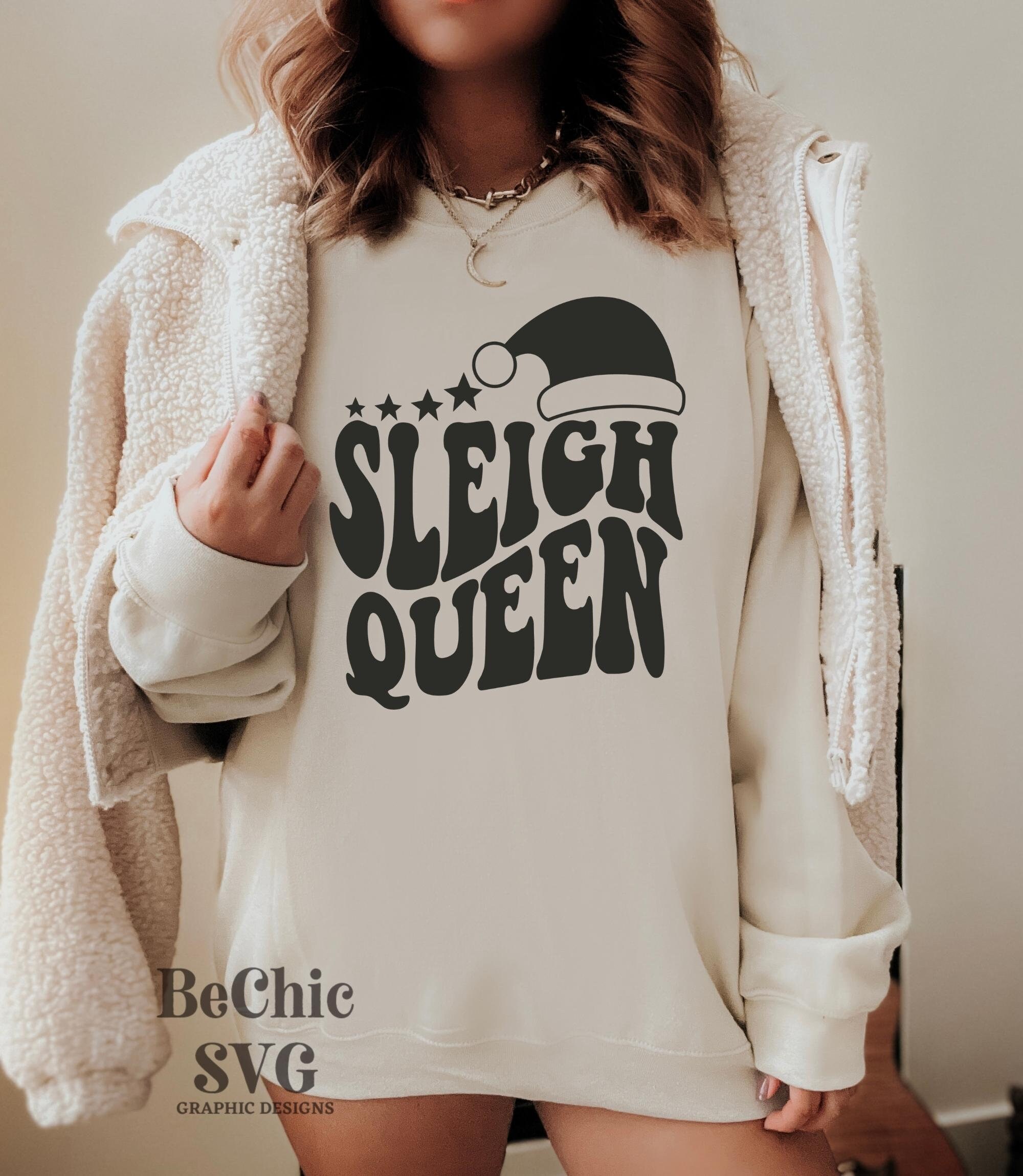 Sleigh Queen SVG | Sleigh Queen Shirt SVG | Christmas Svg | Svg Cricut ...