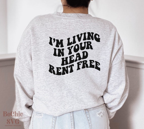 Living in Your Head Rent Free SVG Living in Your Head Rent Etsy