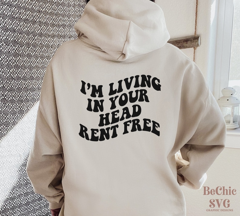Living in Your Head Rent Free SVG Living in Your Head Rent Free Shirt