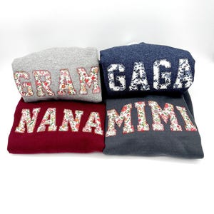 Personalized Nana Sweatshirt: Mothers Day Gift | Custom Embroidered Floral Appliqué Grandma Gift | Custom Word Sweatshirt | Any Word!