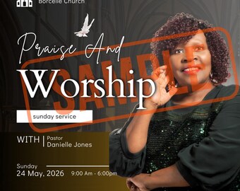May include: A promotional graphic for Borcelle Church's Sunday service, featuring the words "Praise And Worship" in large white letters. The image includes a photo of Pastor Danielle Jones and event details.