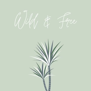 Wild & Free 8.5x11in Digital Print
