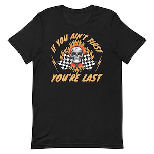 If YOU Ain't FIRST You're LAST Premium Fit T-shirt