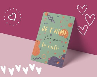 Valentinstagskarte 10 x 15 cm mit der Botschaft „Ich liebe dich mehr als Kaffee“, um deinem Liebsten deine Liebe zu beweisen