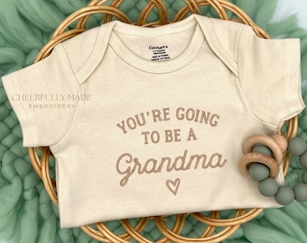 Embroidered You’re going to be a Grandma ONESIES® Brand, Grandma Pregnancy Announcement Bodysuit, Grandma Baby Announcement, Hi Grandma 724