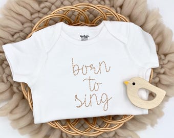 Embroidered Born to Sing Bodysuit, Baby Sing Gifts, Music Lover Baby Gift, I love Singing Baby Gift, Music Baby Shower Gif, Singing Bodysuit