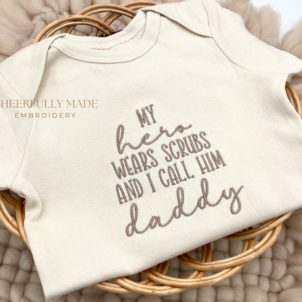 Embroidered My Hero wears scrubs and I call him Daddy Bodysuit, Dentist Baby Gift, Baby gift for Nurse, Doctor Gift, Nurse Appreciation