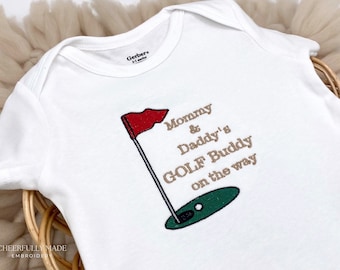 Embroidered Mommy and Daddy’s Golf Buddy on way Bodysuit, Golf Pregnancy Announcement, Golf Baby Announcement, Cute Golf Bodysuit Gift