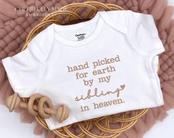Embroidered hand picked for earth by my sibling in heaven, Bodysuit Pregnancy Announcement, Heaven Sent by my Sibling, handpicked by sibling