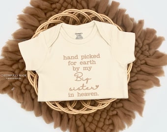 Embroidered hand picked for earth by my Big sister in heaven Bodysuit Pregnancy Announcement, Heaven Sent by Big sis, handpicked by sister